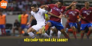 kèo chấp tại nhà cái 188BET
