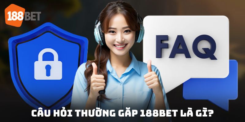 Khái niệm chuyên mục câu hỏi thường gặp nhà cái