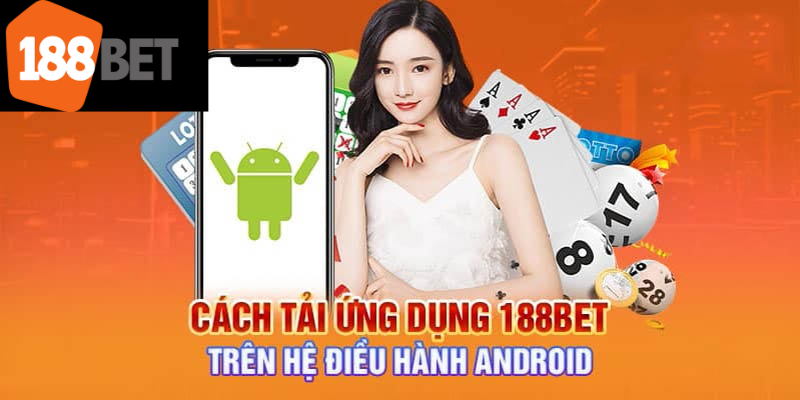 Lý do ứng dụng 188BET luôn thu hút đông đảo người dùng