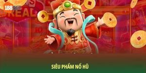 siêu phẩm nổ hũ