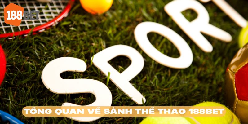 Thể thao 188BET vẫn luôn giữ được giá trị giải trí tuyệt vời của mình, với các mộ môn hấp dẫn, cùng hệ thống kèo cược vô cùng đa dạng, xanh chín.